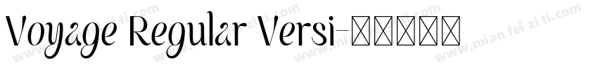 Voyage Regular Versi字体转换